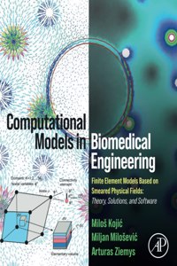 Computational Models in Biomedical Engineering