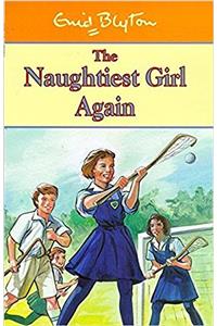 Naughtiest Girl: 2: Naughtiest Girl Again (Naughtiest Girl Centenary Editions)