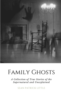 Family Ghosts