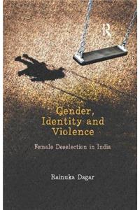 Gender, Identity and Violence