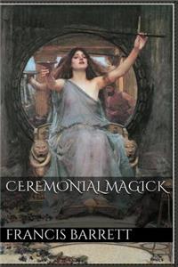 Ceremonial Magick