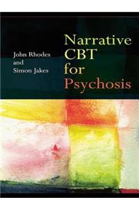 Narrative CBT for Psychosis