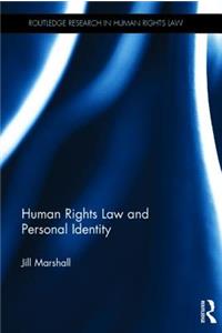 Human Rights Law and Personal Identity