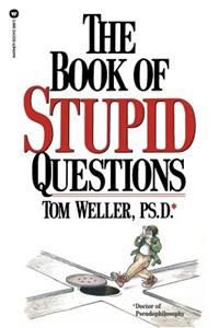 Book of Stupid Questions