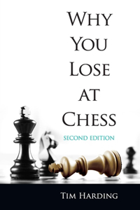 Why You Lose at Chess