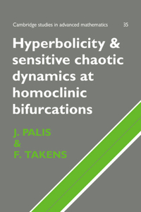 Hyperbolicity and Sensitive Chaotic Dynamics at Homoclinic Bifurcations