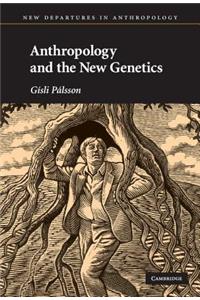 Anthropology and the New Genetics