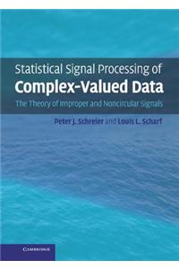 Statistical Signal Processing of Complex-Valued Data