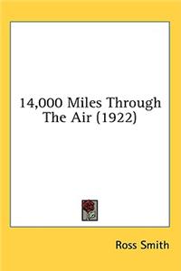 14,000 Miles Through The Air (1922)