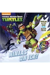 Ninjas on Ice! (Teenage Mutant Ninja Turtles)