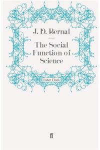 The Social Function of Science