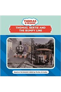 Thomas, Bertie & the Bumpy Line