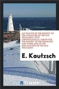 An Outline of the History of the Literature of the Old Testament