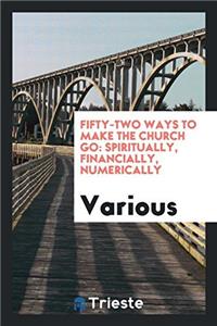 Fifty-Two Ways to Make the Church Go
