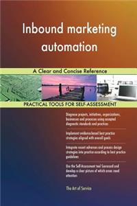 Inbound marketing automation A Clear and Concise Reference