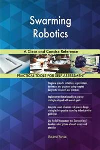 Swarming Robotics A Clear and Concise Reference
