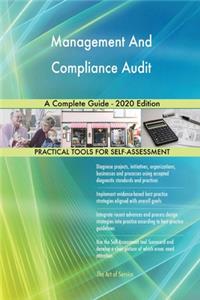 Management And Compliance Audit A Complete Guide - 2020 Edition