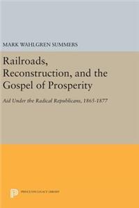 Railroads, Reconstruction, and the Gospel of Prosperity