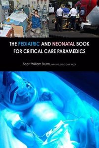 Pediatric and Neonatal Book for Critical Care Paramedics