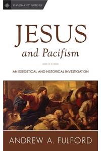 Jesus and Pacifism
