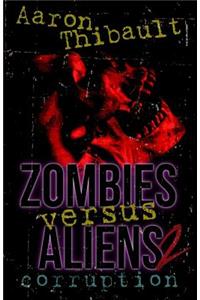 Zombies Versus Aliens 2