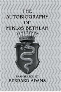 Autobiography of Miklos Bethlen