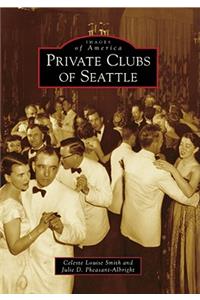 Private Clubs of Seattle