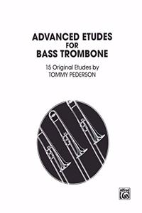 ADVANCED ETUDES FOR BASS TROMBONE