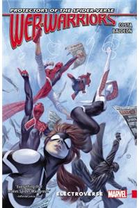 Web Warriors of the Spider-Verse Vol. 1 - Electroverse