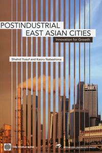 Post-Industrial East Asian Cities