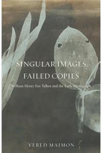 Singular Images, Failed Copies