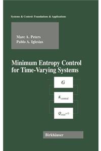 Minimum Entropy Control for Time-Varying Systems