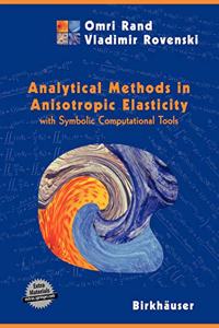 Analytical Methods in Anisotropic Elasticity