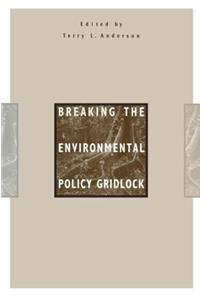 Breaking the Environmental Policy Gridlock