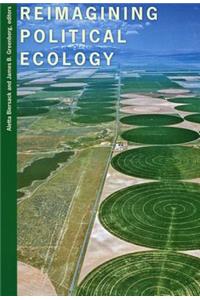 Reimagining Political Ecology