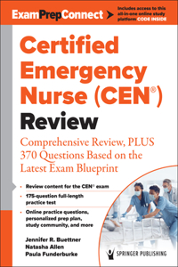 Certified Emergency Nurse (Cen(r)) Review (Digital Access: 6-Month Subscription)