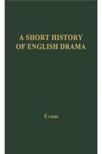 Short History of English Drama