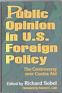 Public Opinion in U.S. Foreign Policy