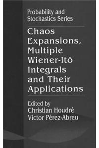 Chaos Expansions, Multiple Wiener-Ito Integrals, and Their Applications