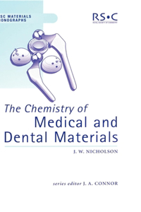 Chemistry of Medical and Dental Materials