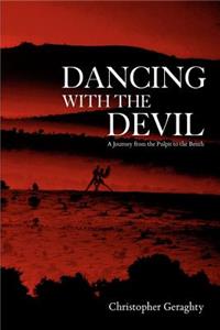 Dancing with the Devil