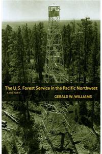 U.S. Forest Service in the Pacific Northwest