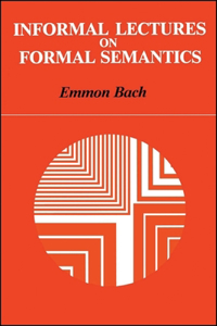 Informal Lectures on Formal Semantics