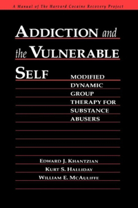 Addiction and the Vulnerable Self