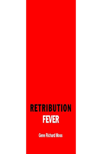 Retribution Fever