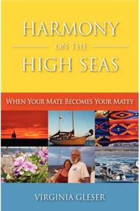 Harmony on the High Seas, When Your Mate Becomes Your Matey