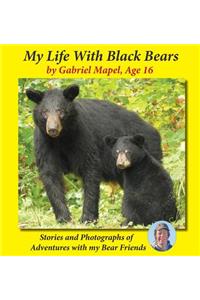 My Life With Black Bears