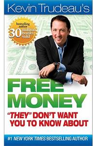 Free Money They Don't Want You to Know about