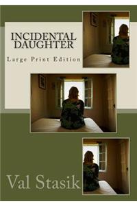 Incidental Daughter