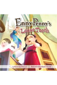 Enny Penny's Loose Tooth